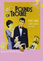 40 Pounds of Trouble [1962] [DVD]