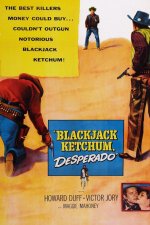 Blackjack Ketchum, Desperado [1956] [DVD]