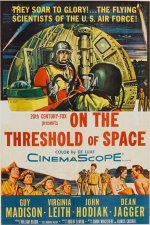 On the Threshold of Space [1956] [DVD]