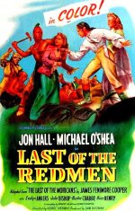 Last of the Redmen [1947] [DVD]
