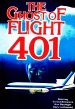 The Ghost of Flight 401 [1978] [DVD]